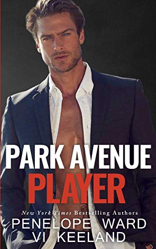 Park Avenue Player (A Series of Standalone Novels, Band 1) von Independently Published